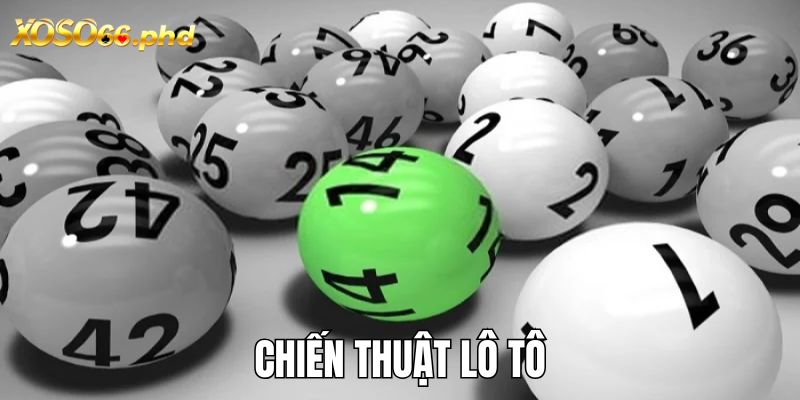 Chiến thuật lô tô
