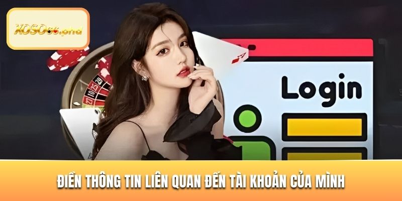 Điền thông tin liên quan đến account cá nhân