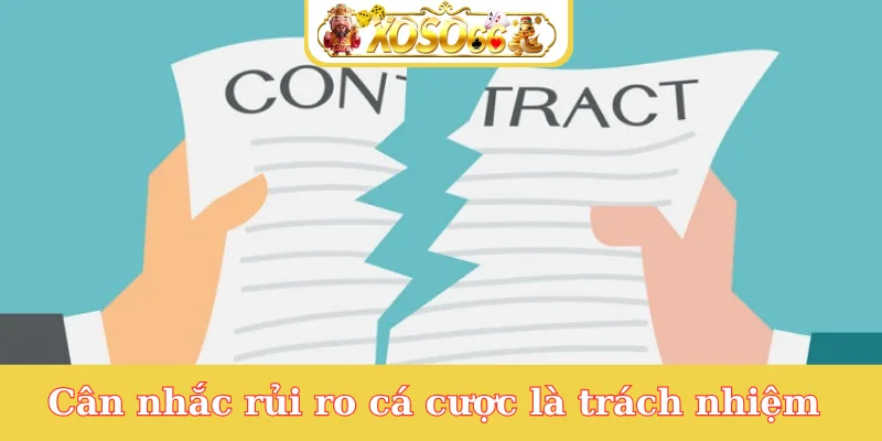 can-nhac-rui-ro-ca-cuoc-la-trach-nhiem