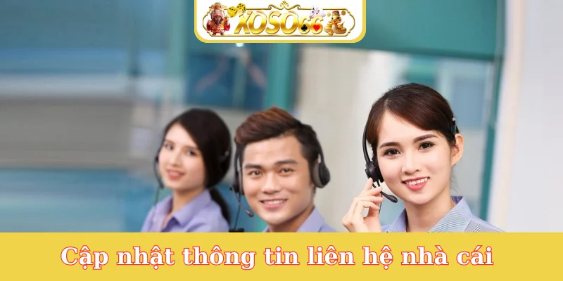 cap-nhat-thong-tin-lien-he-nha-cai