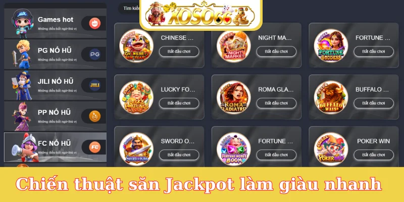 chien-thuat-san-jackpot-lam-giau-nhanh