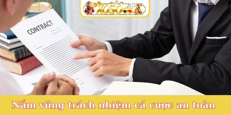 nam-vung-trach-nhiem-ca-cuoc-an-toan