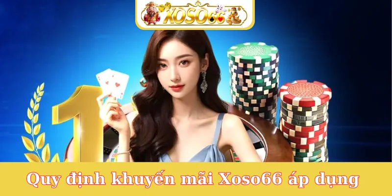 quy-dinh-khuyen-mai-xoso66-ap-dung