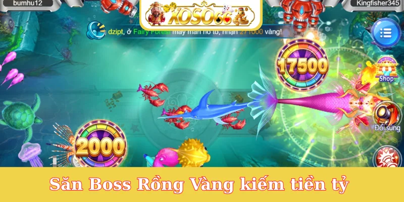 san-boss-rong-vang-kiem-tien-ty
